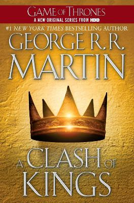A Clash of Kings: A Song of Ice and Fire: Book Two George R. R. Martin 9780553381696
